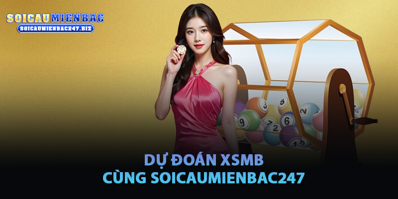 Dự Doán XSMB